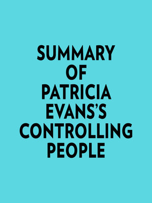 cover image of Summary of Patricia Evans's Controlling People